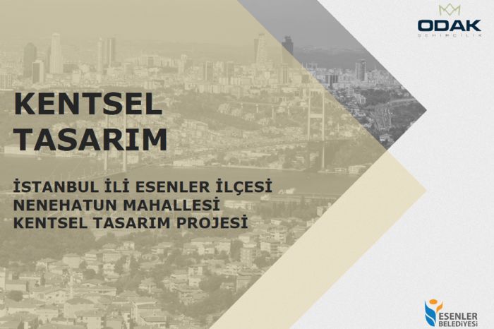 STANBUL L ESENLER LES NENEHATUN MAHALLES KENTSEL TASARIM PROJES